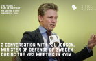 A Conversation with Pål Jonson, Minister of Defense of Sweden during the YES meeting in Kyiv
