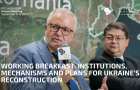 Working Breakfast: Institutions, Mechanisms and Plans for Ukraine’s Reconstruction